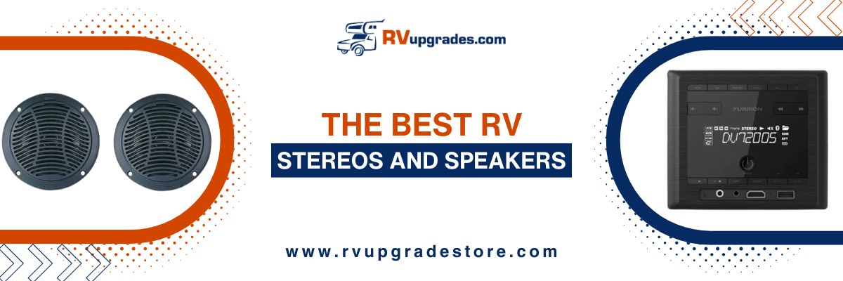 The Best RV Stereos and Speakers for 2026